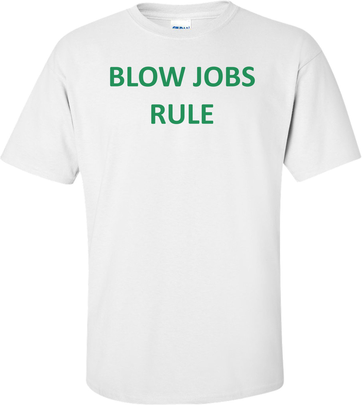 BLOW JOBS RULE