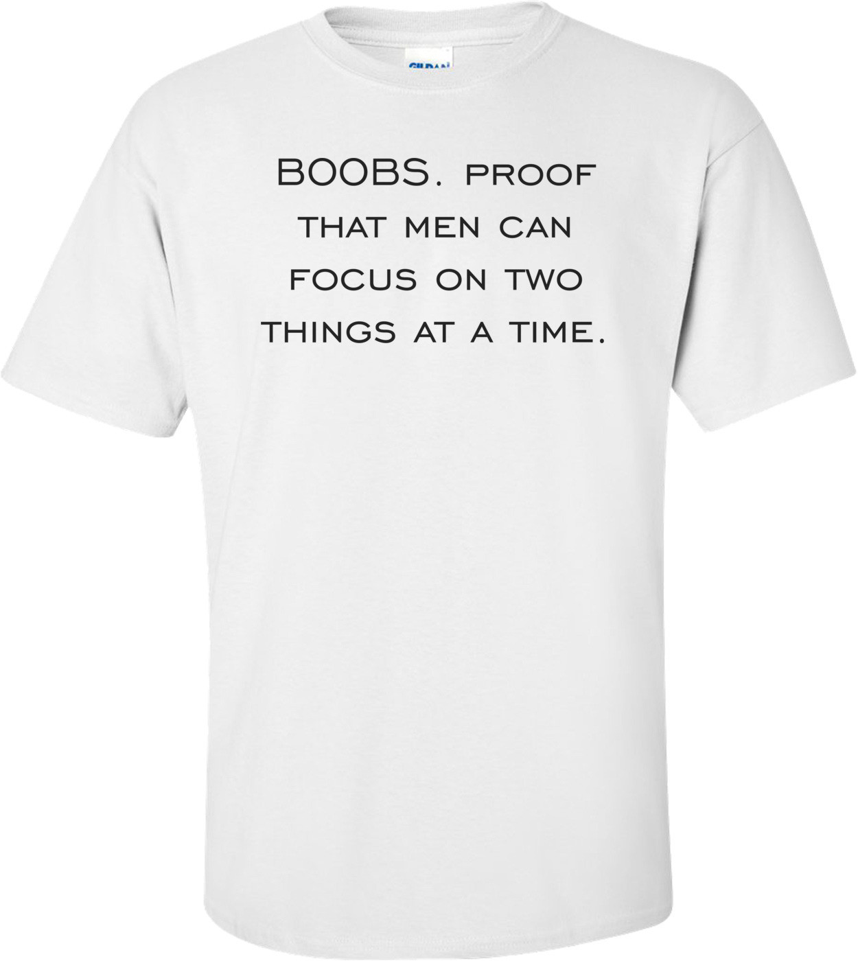 BOOBS. Proof that men can focus on two things at a time.