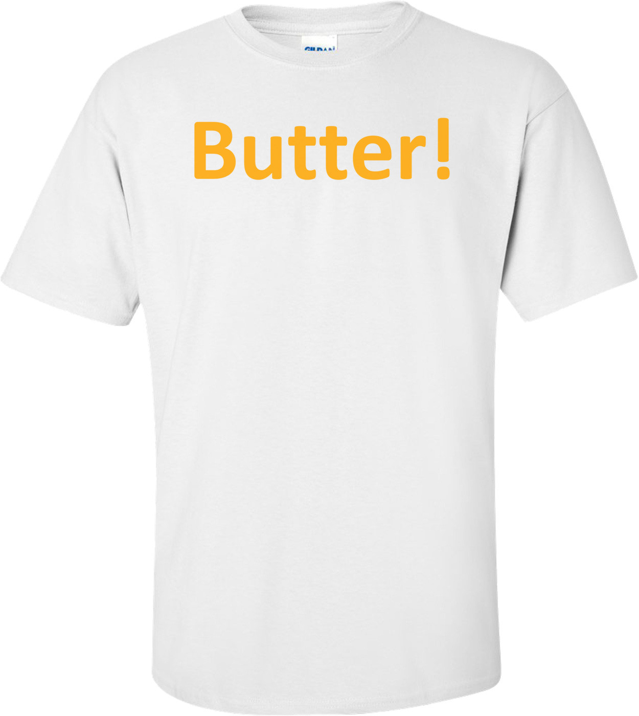 Butter!