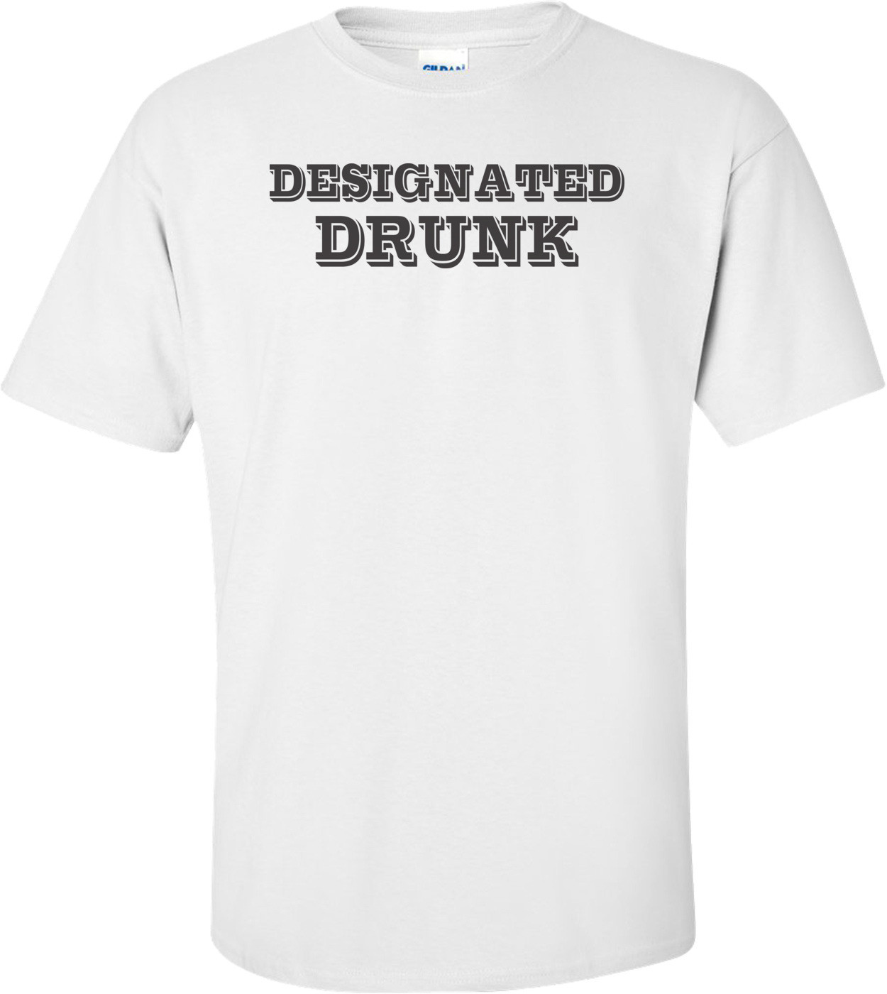 Designated Drunk