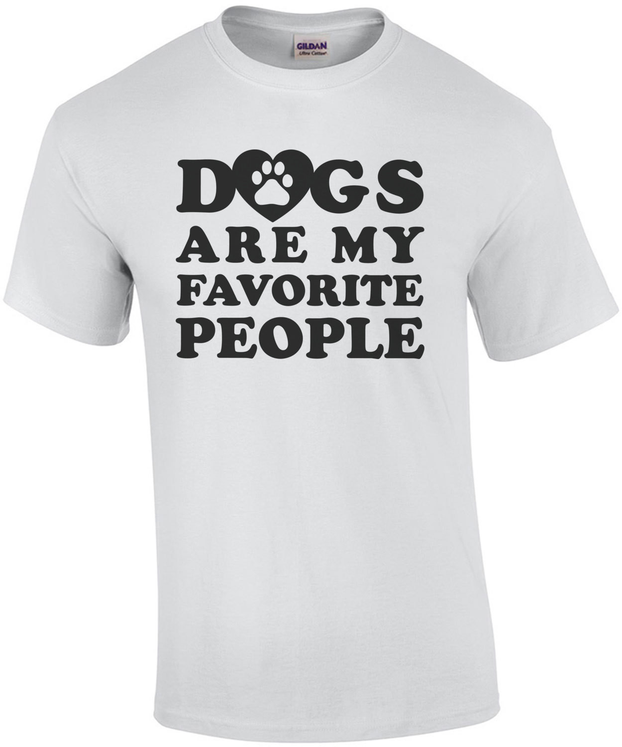 Dogs are my favorite people - funny dog lover