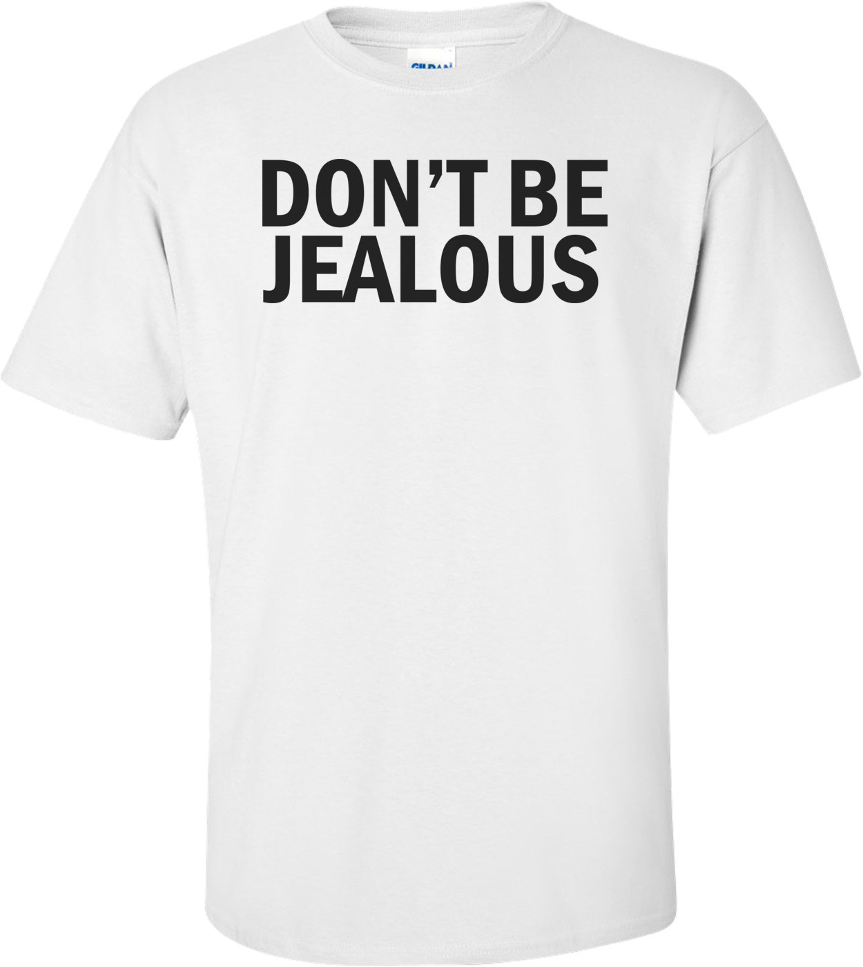 Don't Be Jealous Funny