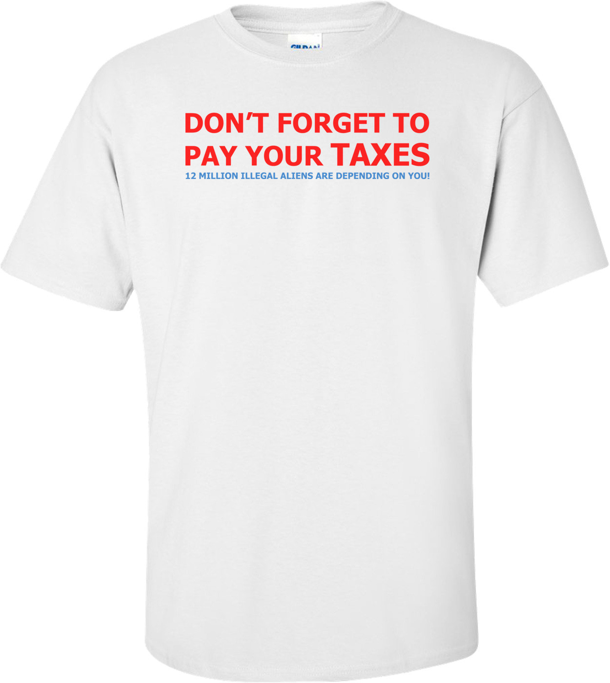 Don't Forget To Pay Your Taxes