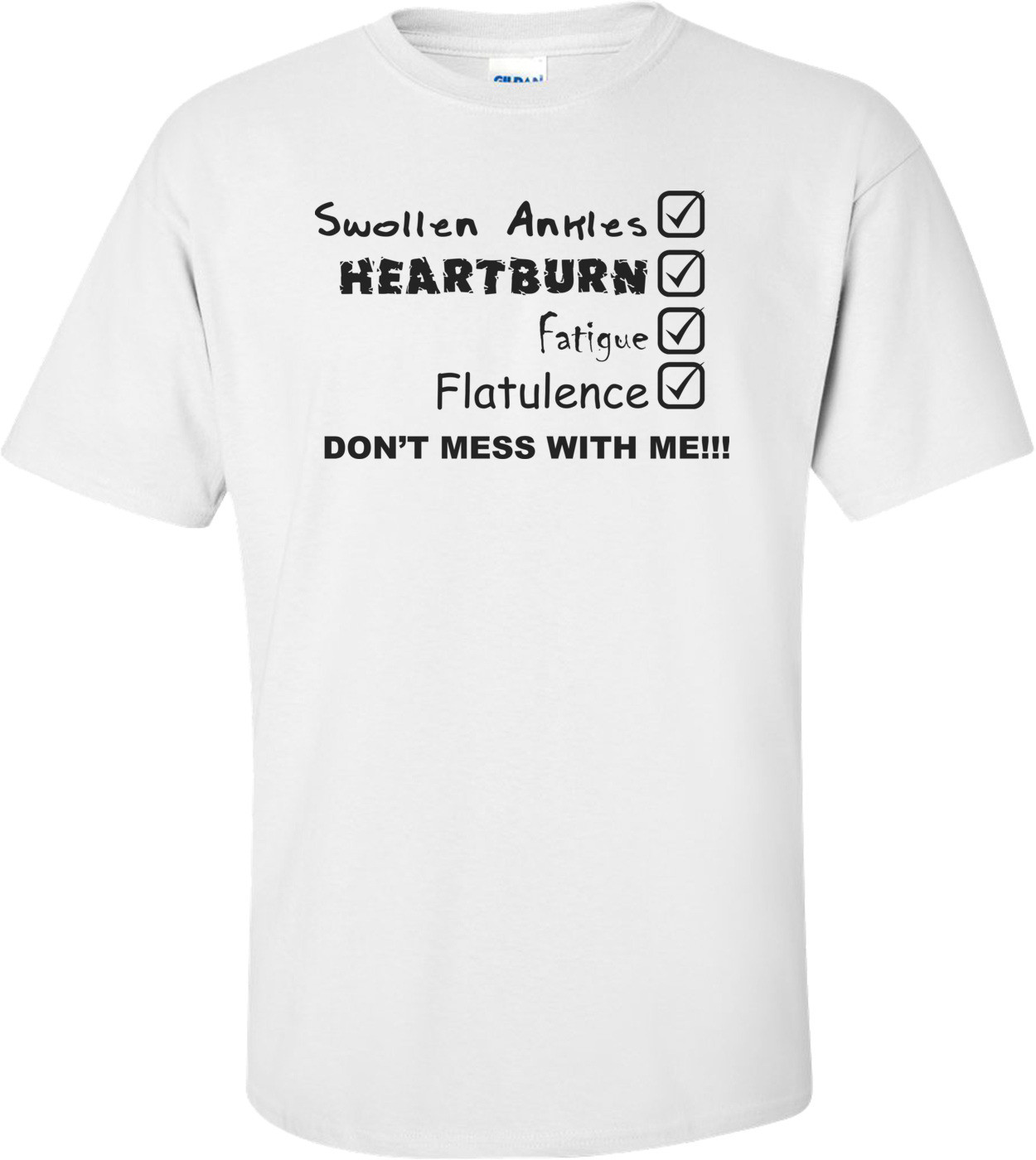 Dont Mess With Me!!! Maternity