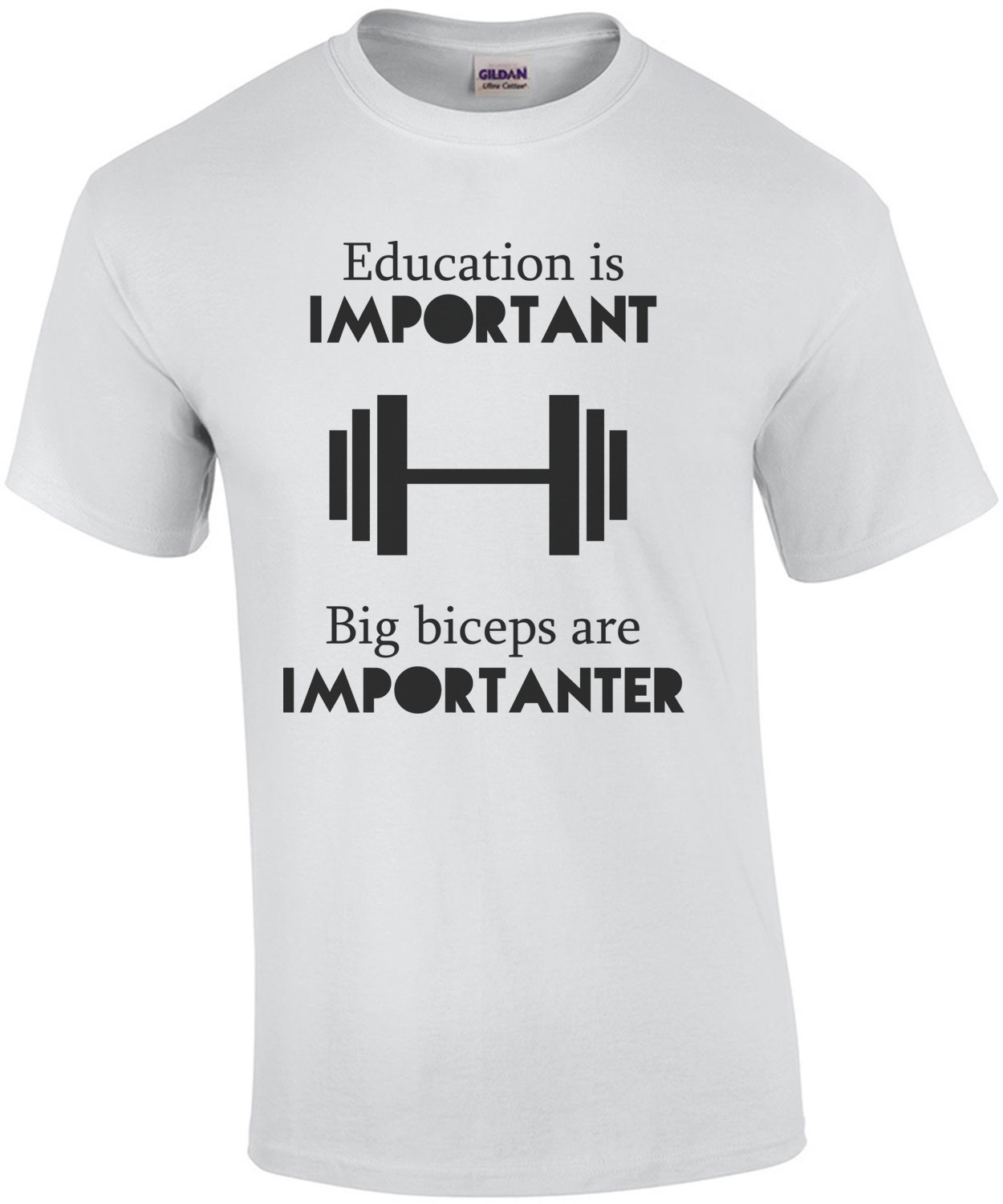 Education Is Important. Big biceps are importanter - Funny Working Out