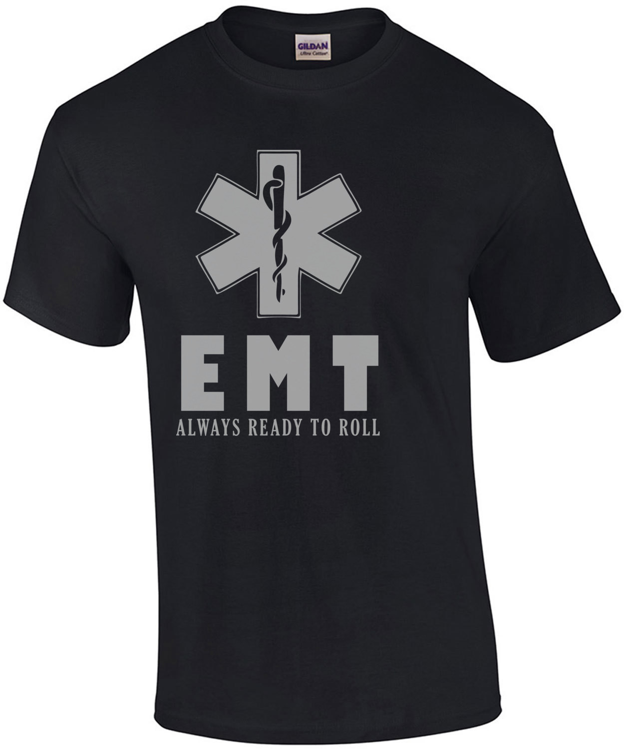 EMT Always ready to roll - Emergency Medical Technician - EMT