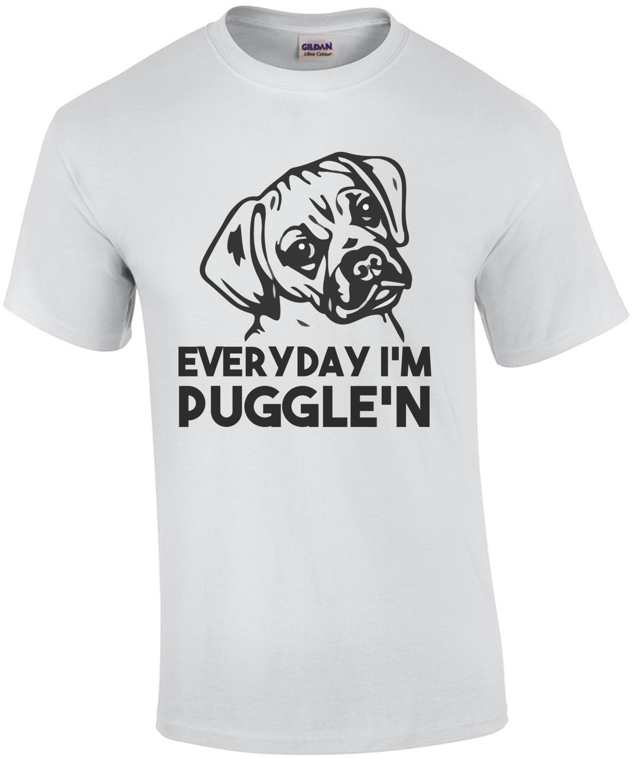 Everyday I'm Puggle'n - Puggle
