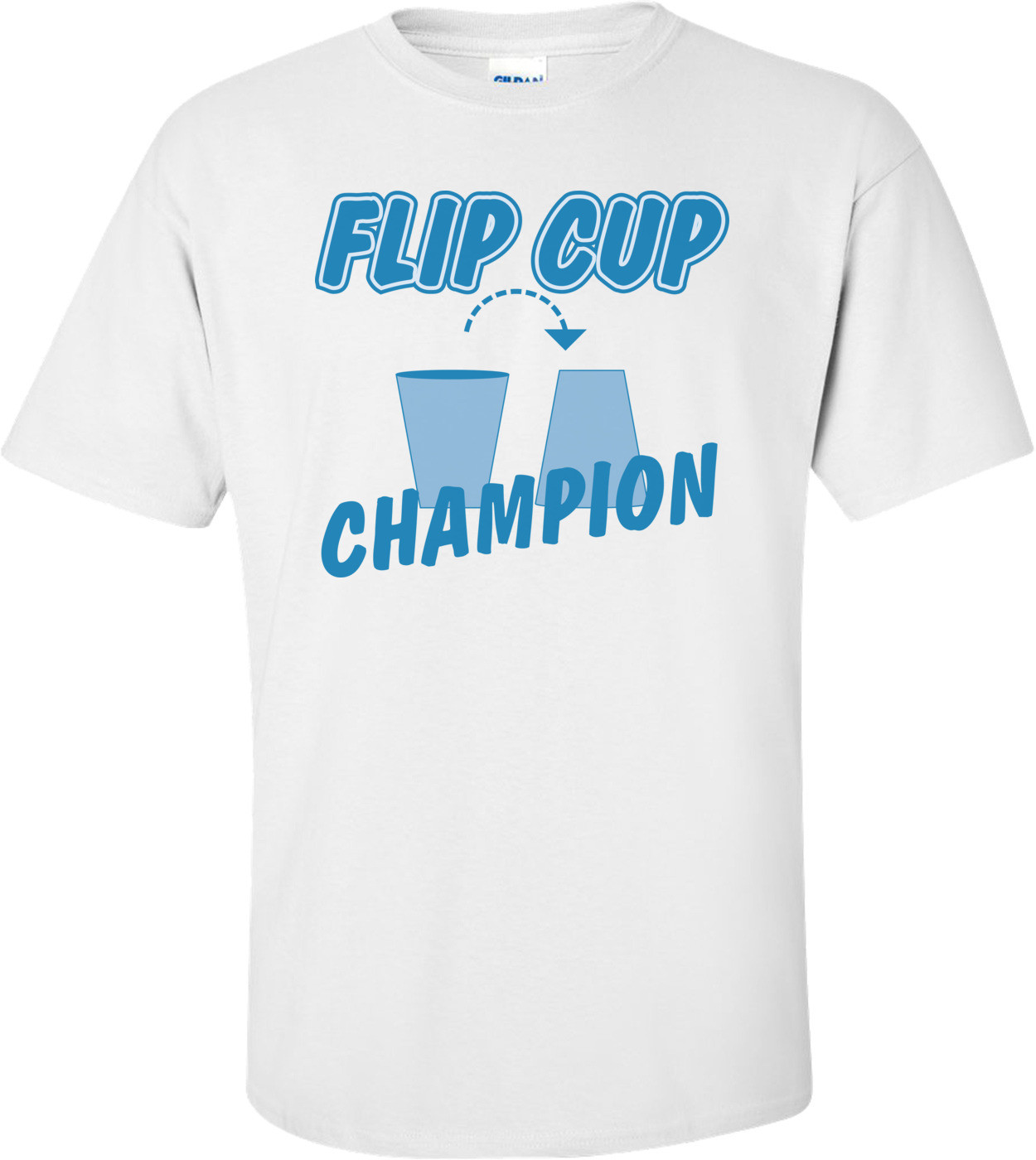 Flip Cup Champion Drinking
