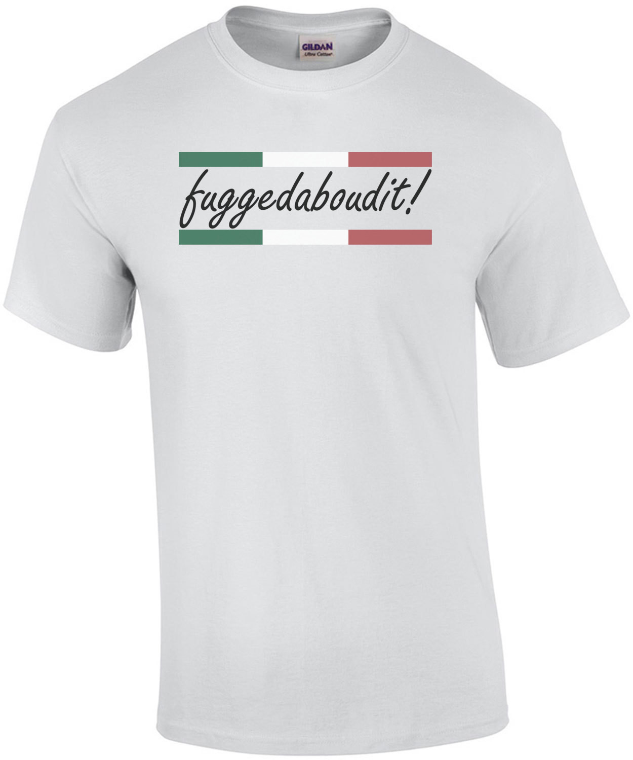 fuggedaboudit! Italian