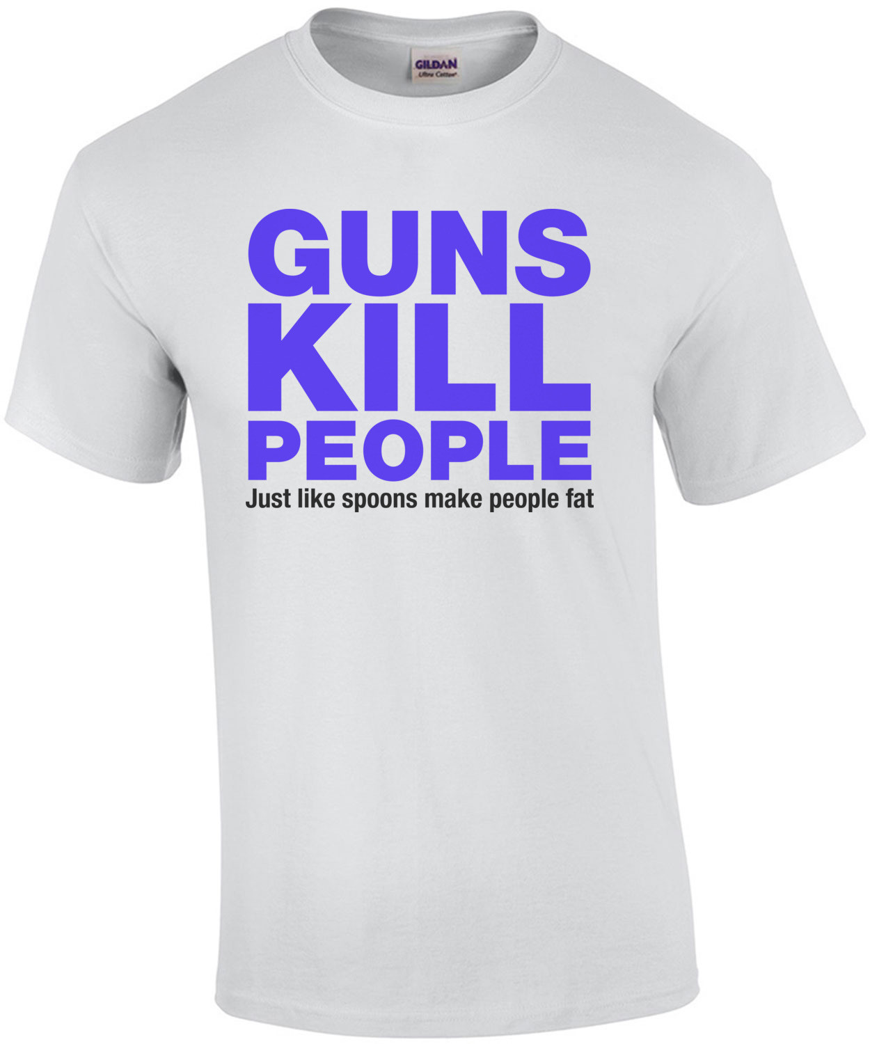 Guns Kill People, Just Like Spoons Make People Fat
