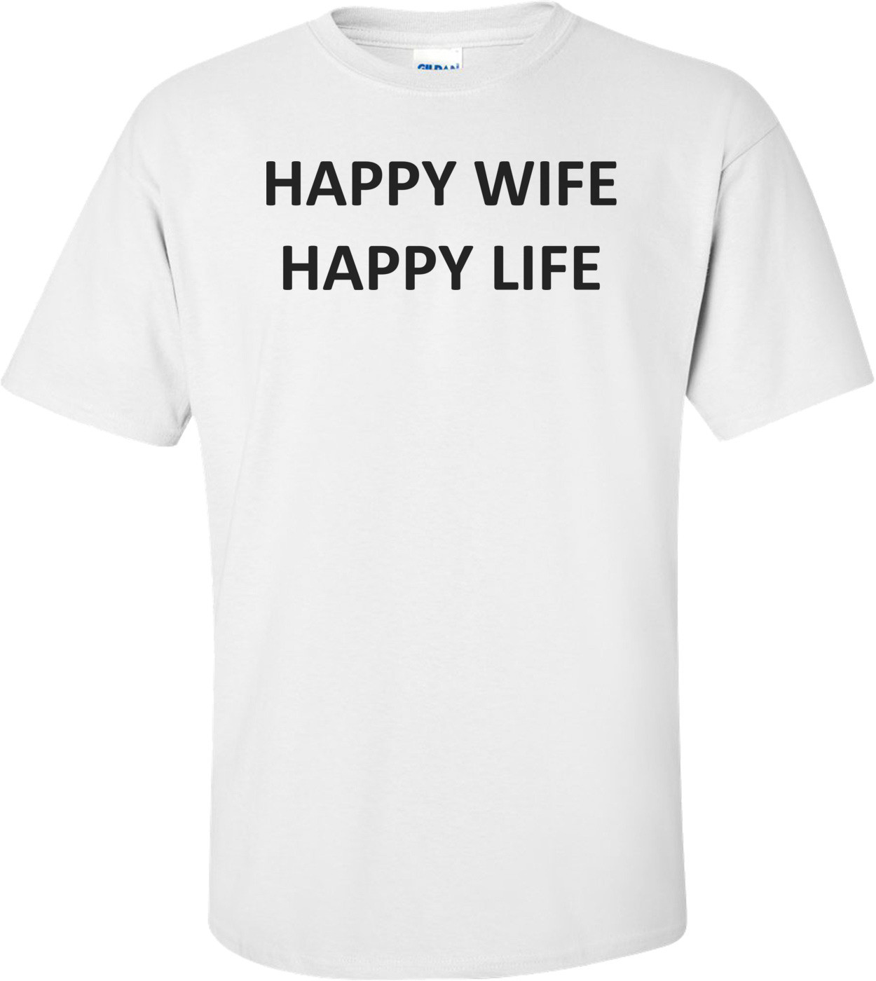 HAPPY WIFE HAPPY LIFE