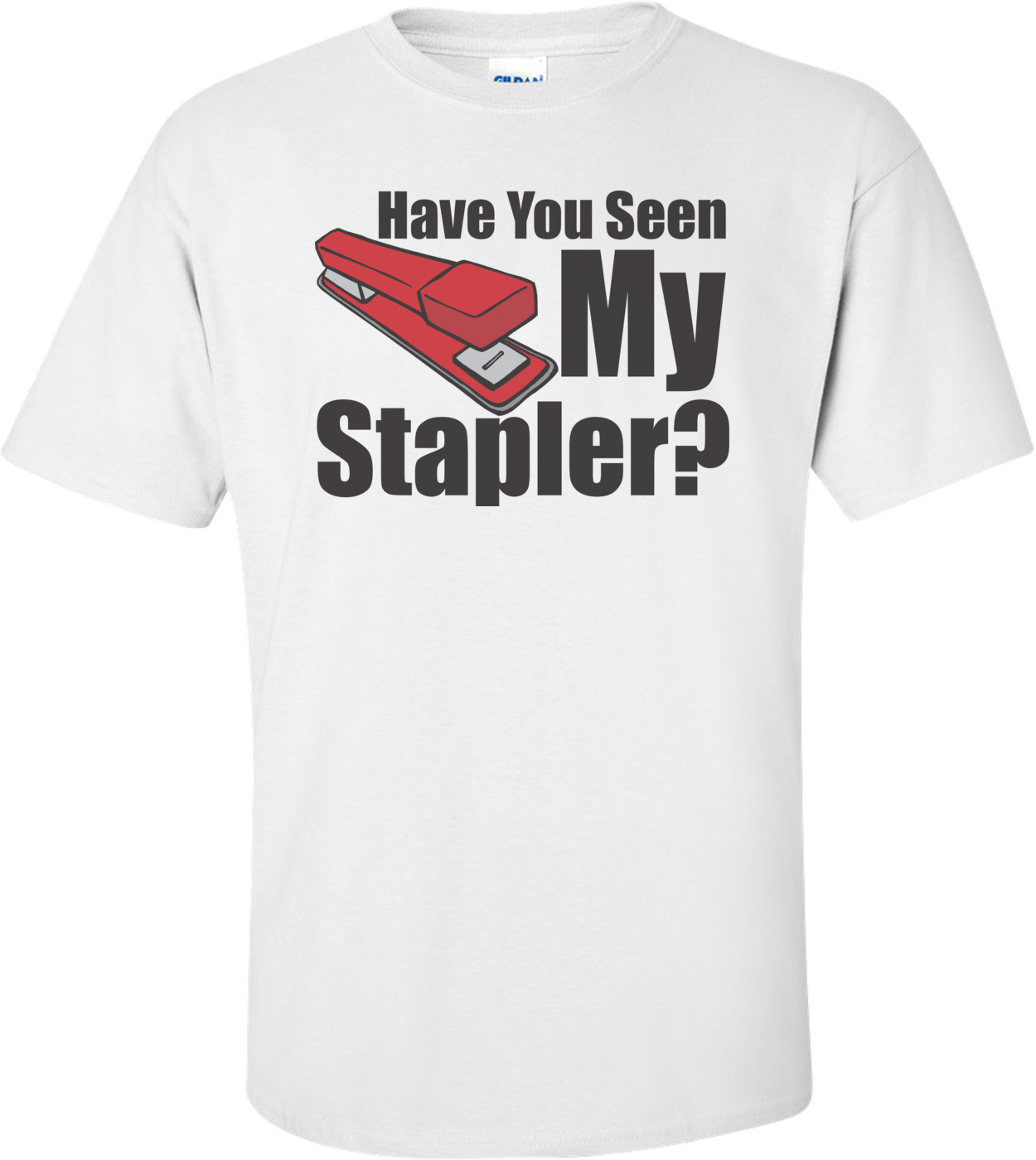 Have You Seen My Stapler - Office Space