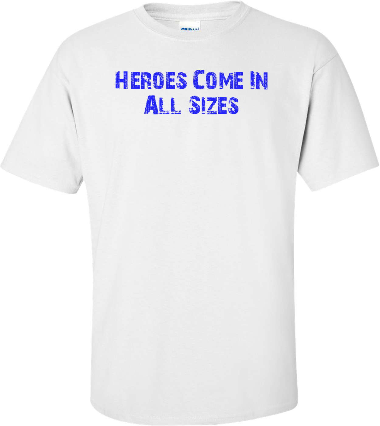 Heroes Come In All Sizes