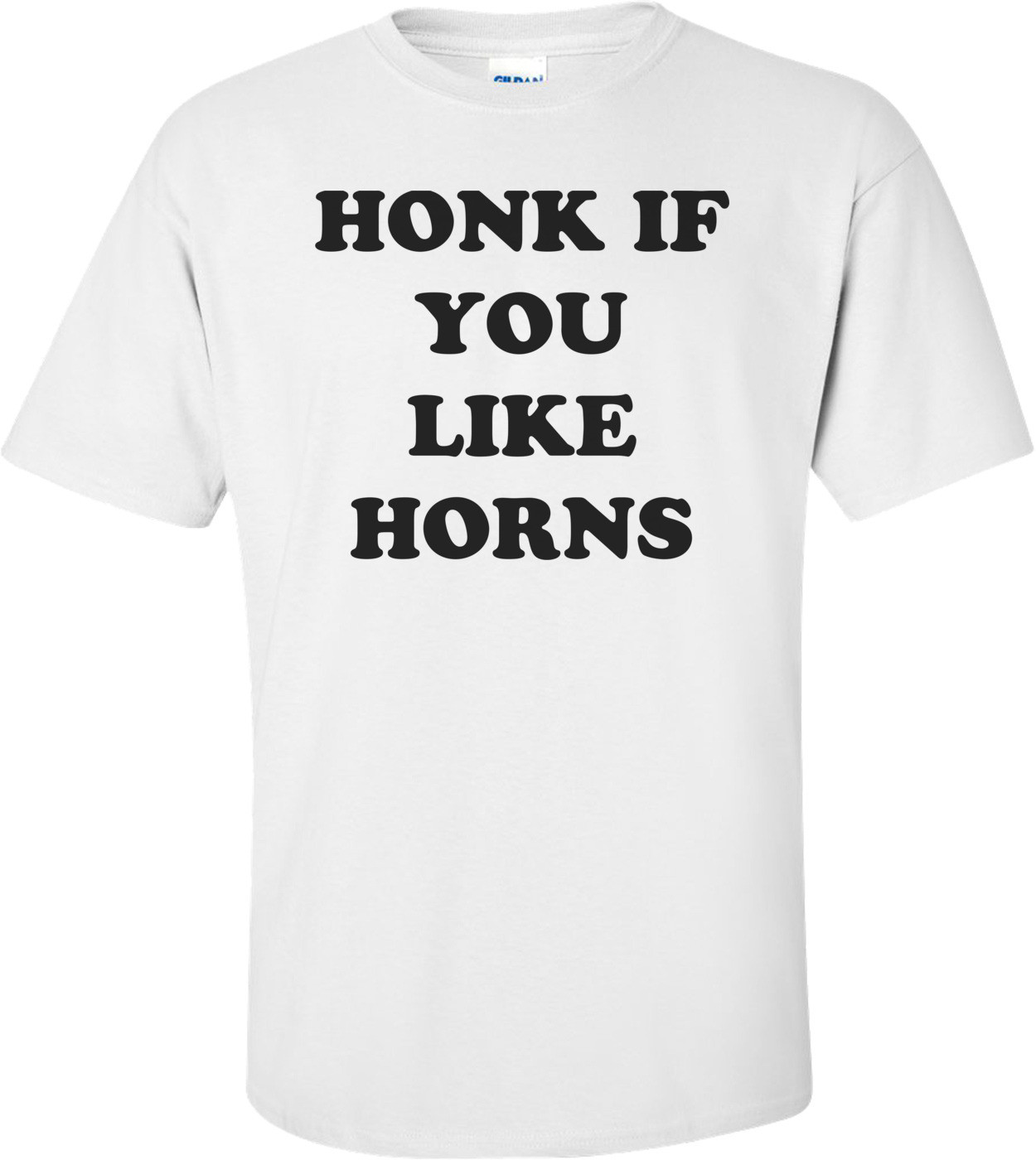 HONK IF YOU LIKE HORNS
