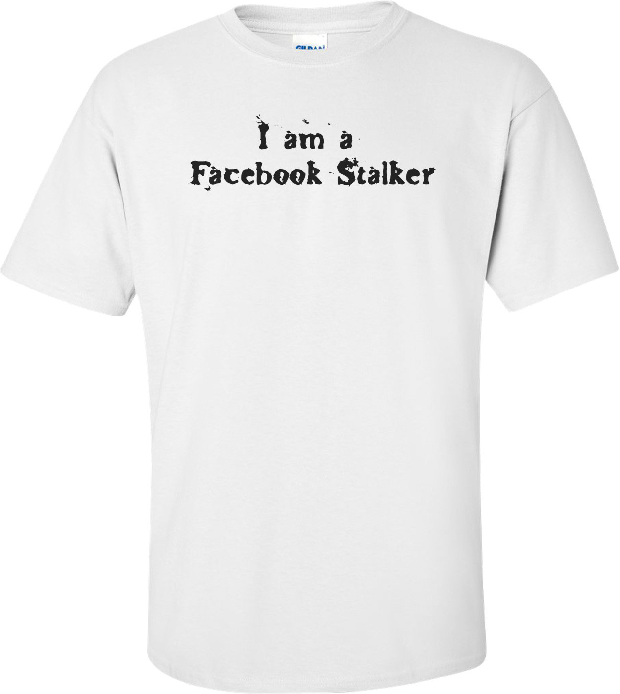 I Am A Facebook Stalker
