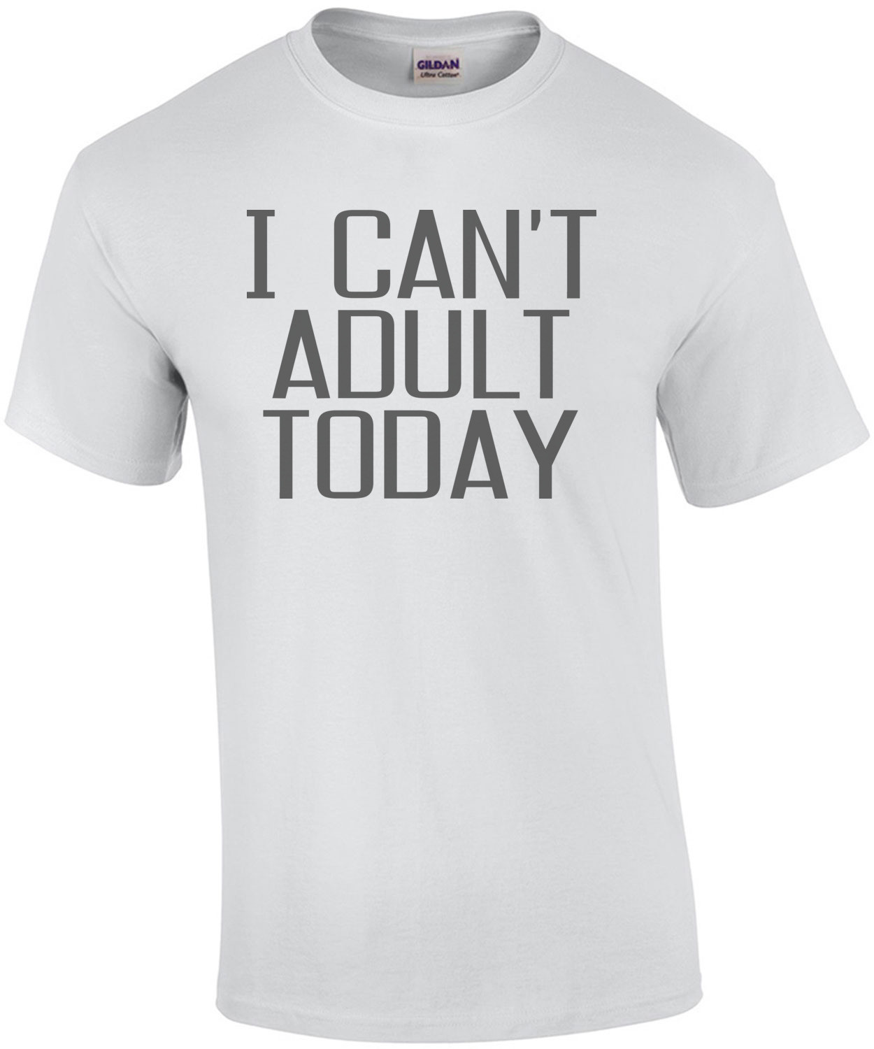 I Can't Adult Today