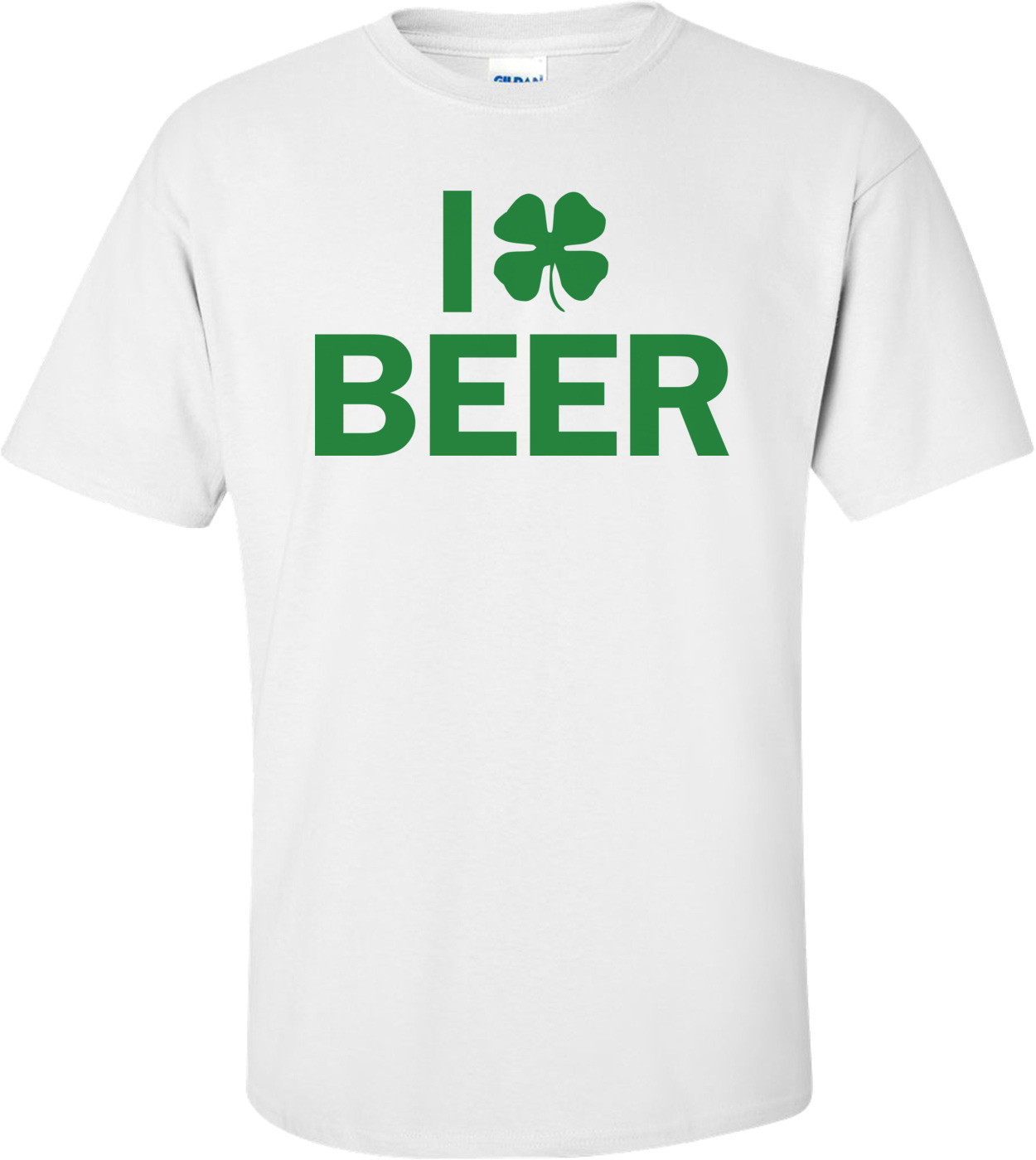 I Clover Beer St. Patrick's Day