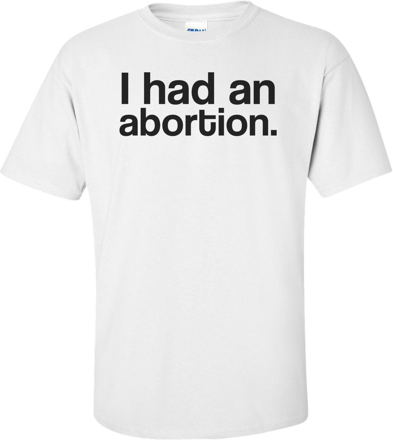 I Had An Abortion Controversial