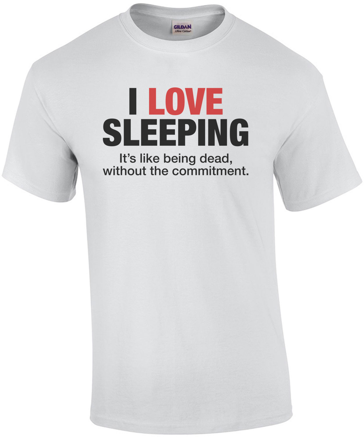 I Love Sleeping, It's Like Being Dead