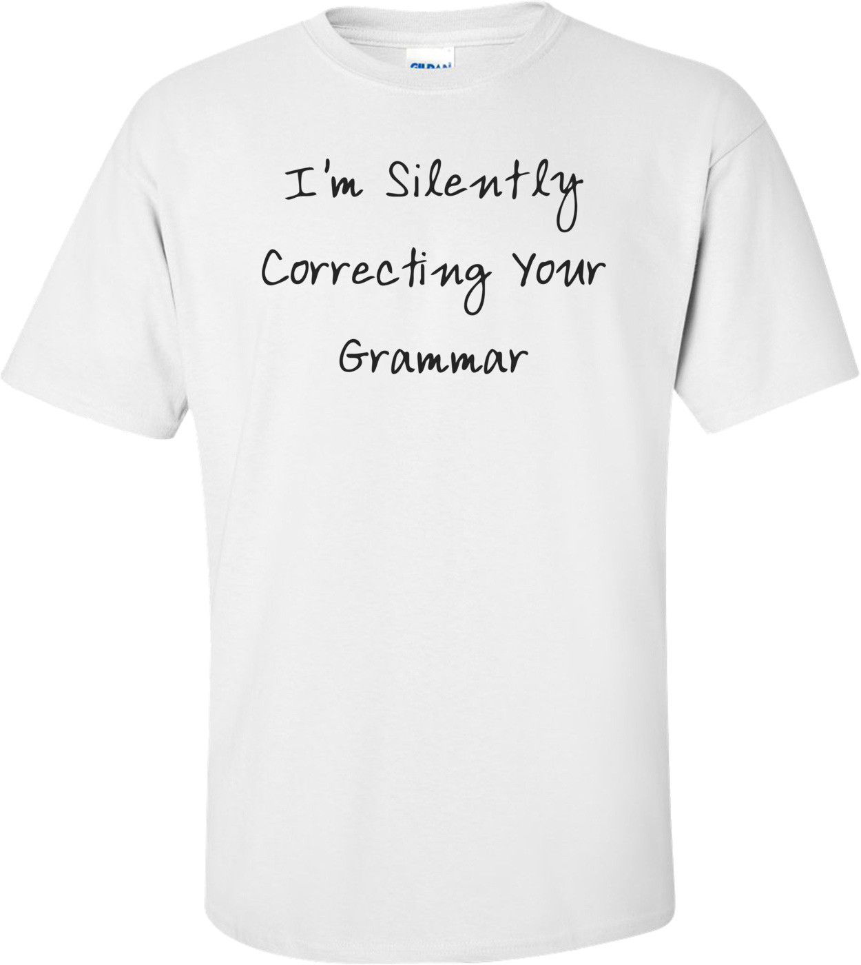 I'm Silently Correcting Your Grammar
