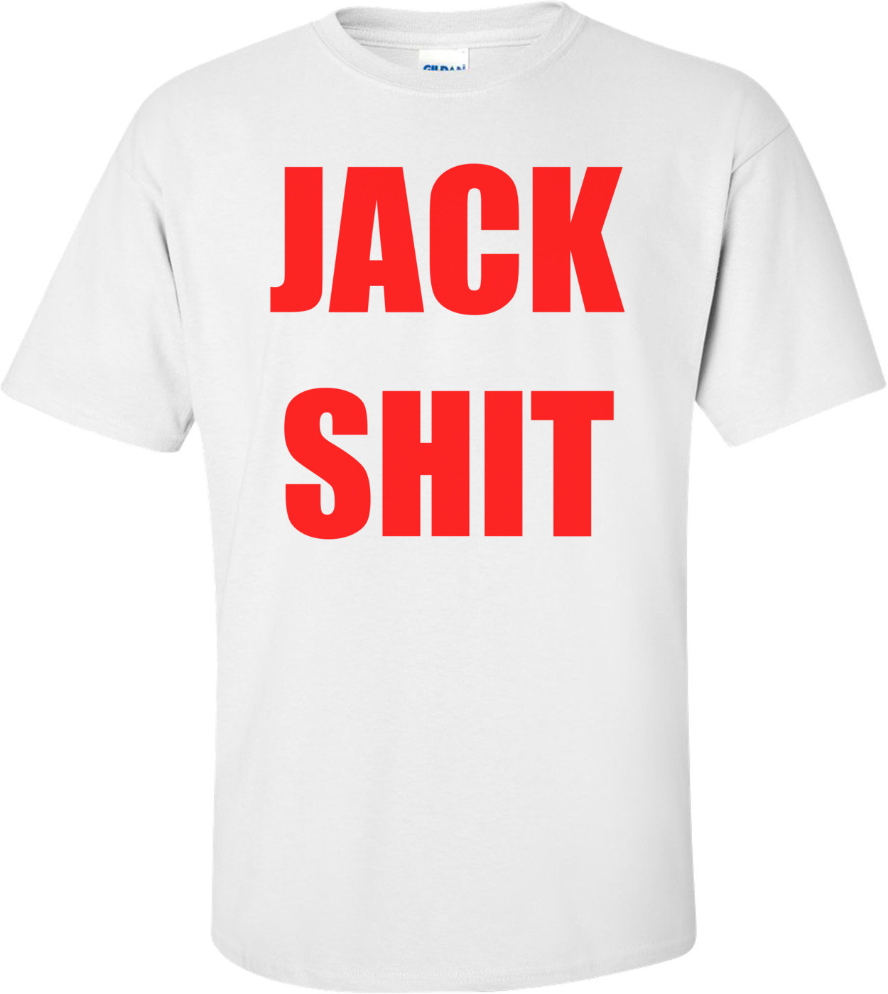 JACK SHIT