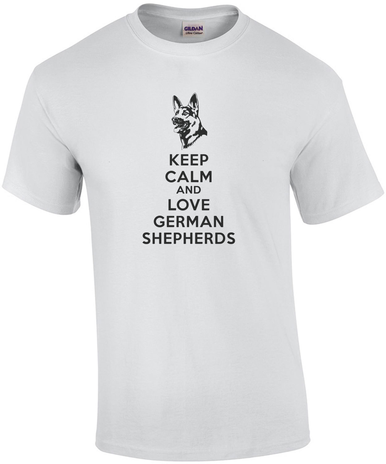 Keep Calm and Love German Shepherds - German Shepherd