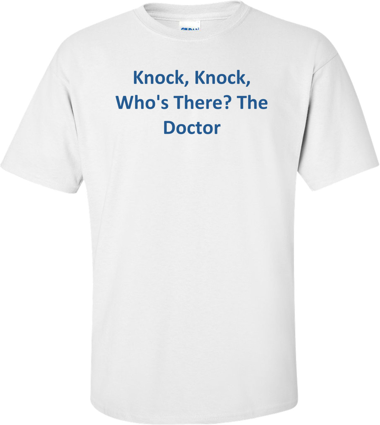 Knock, Knock, Who's There? The Doctor
