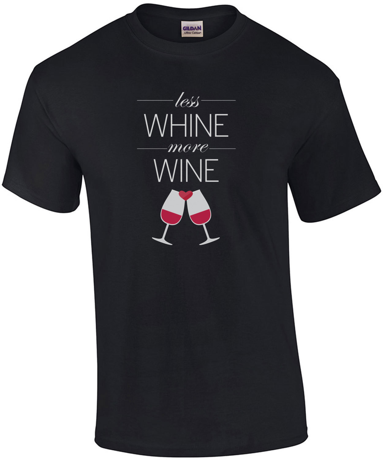 Less whine - more wine - funny wine