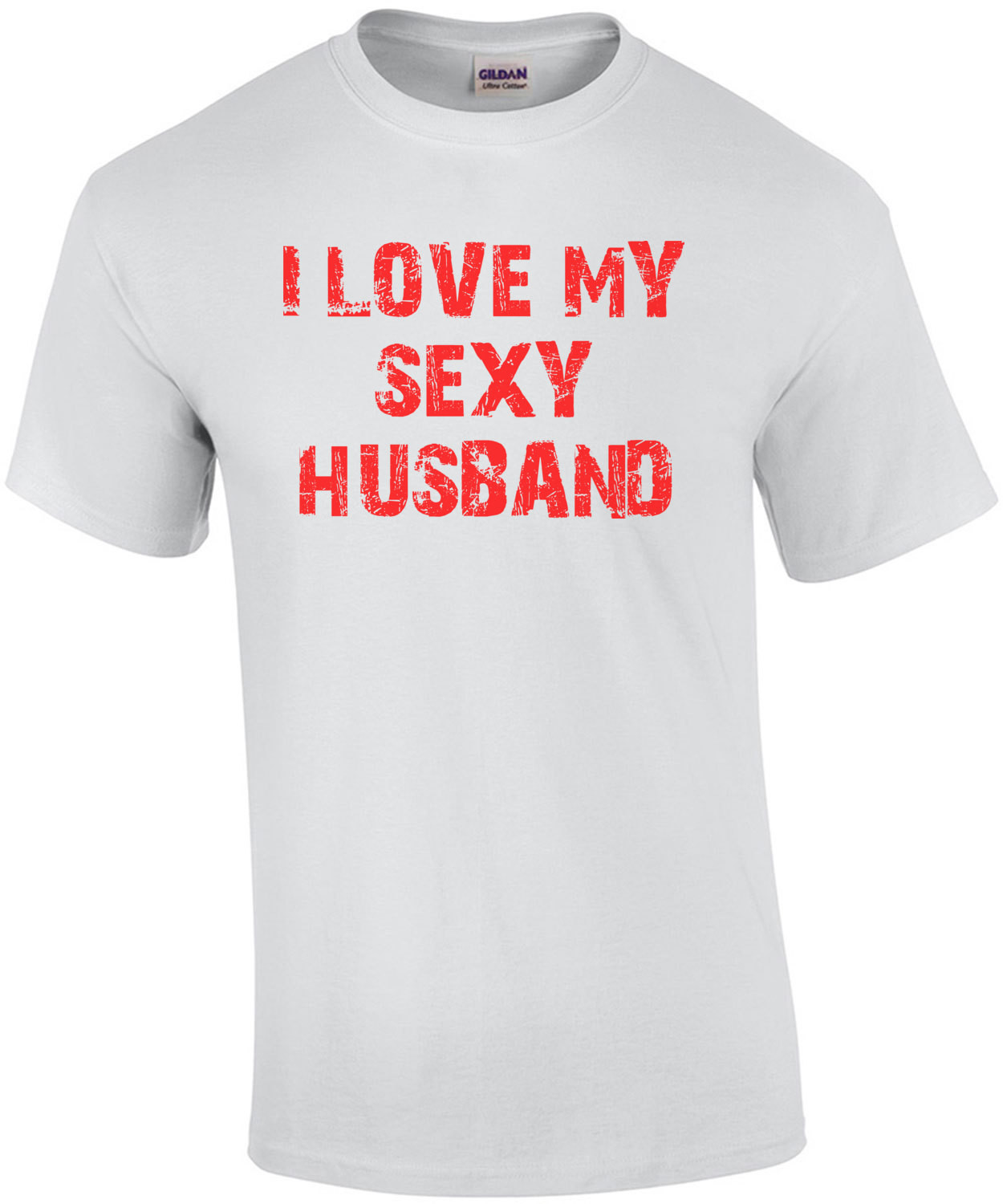 I LOVE MY SEXY HUSBAND