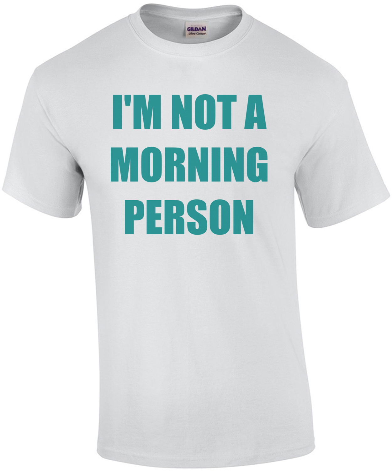I'M NOT A MORNING PERSON