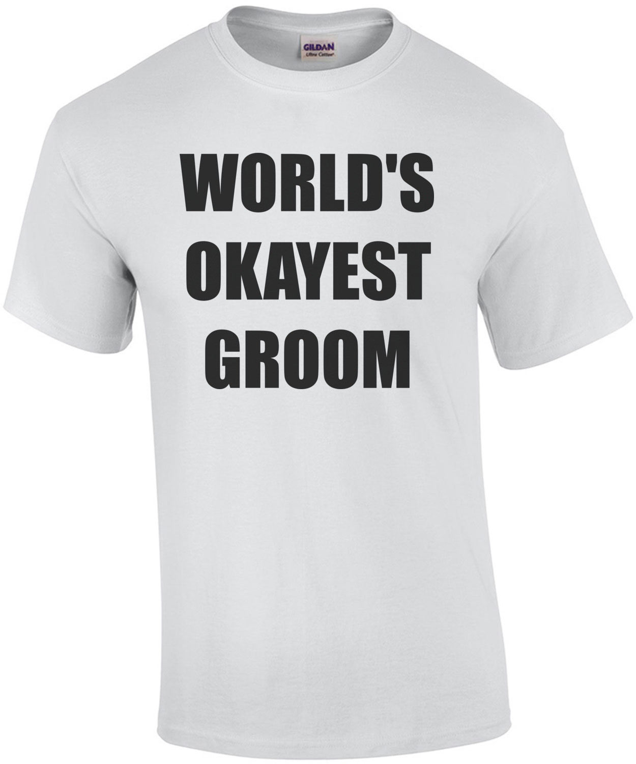 WORLD'S OKAYEST GROOM