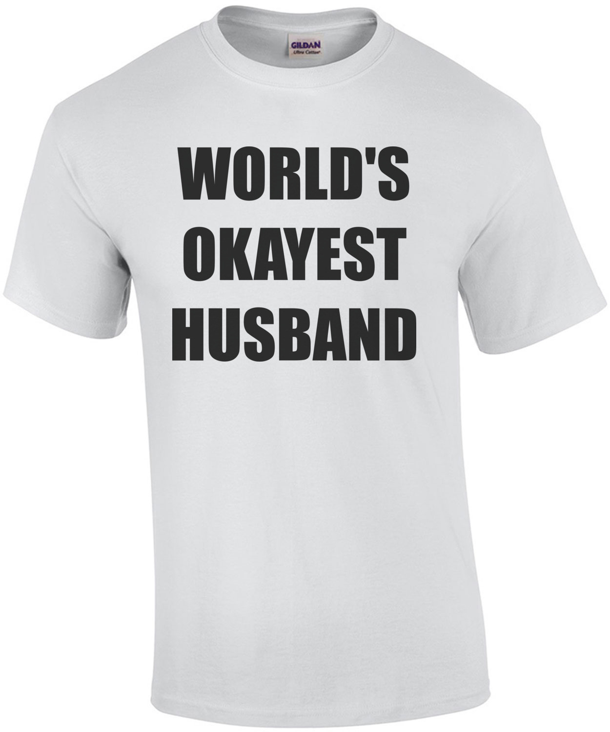 WORLD'S OKAYEST HUSBAND