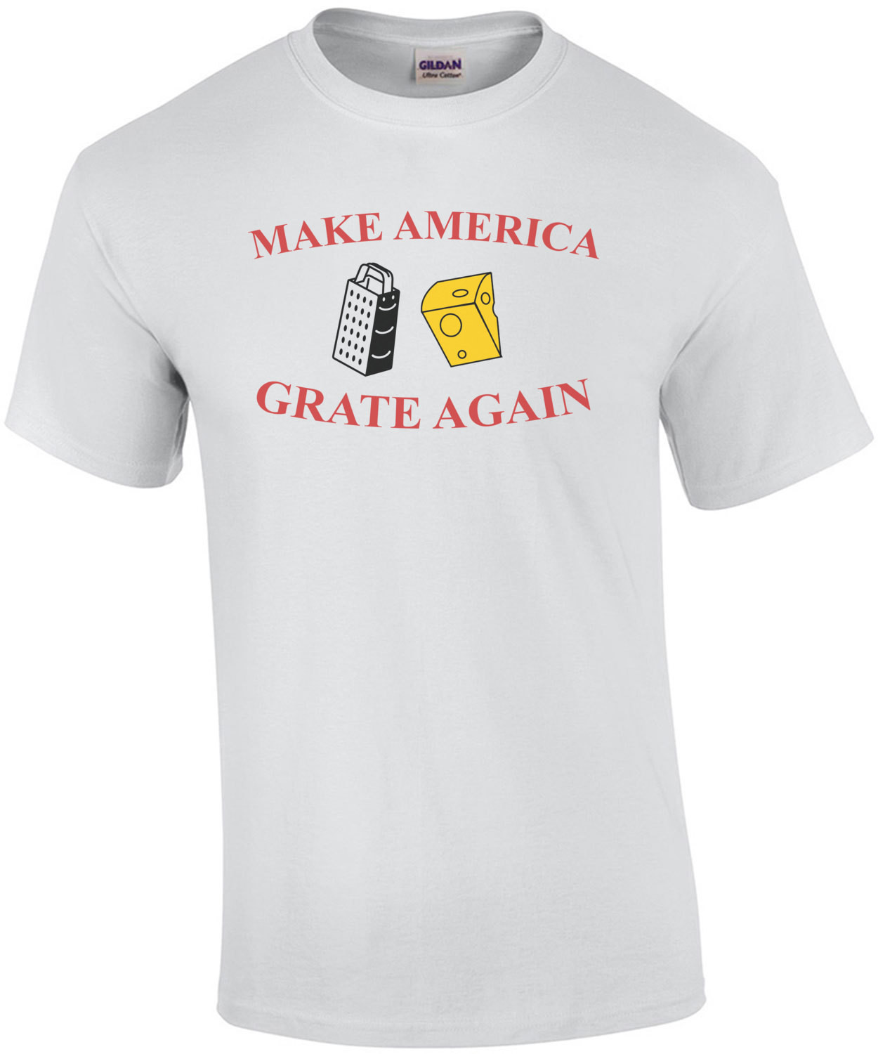 Make America Grate Again Cheesy
