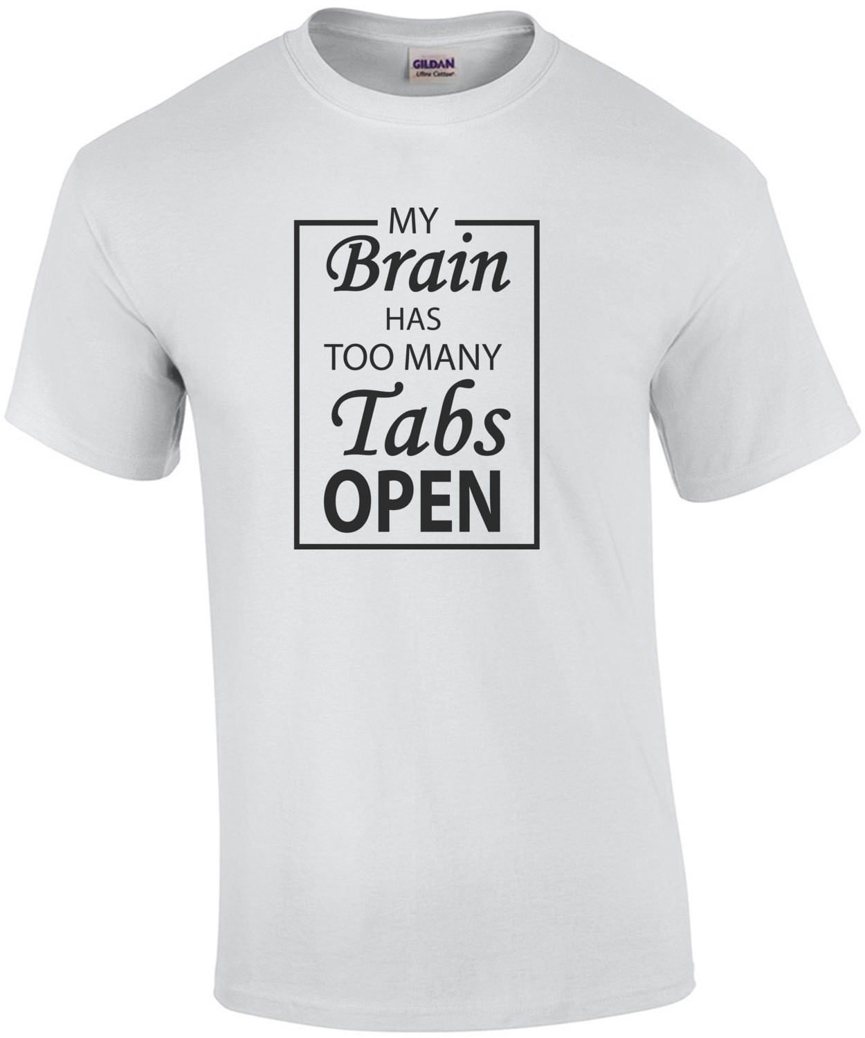 My brain has too many tabs open - funny