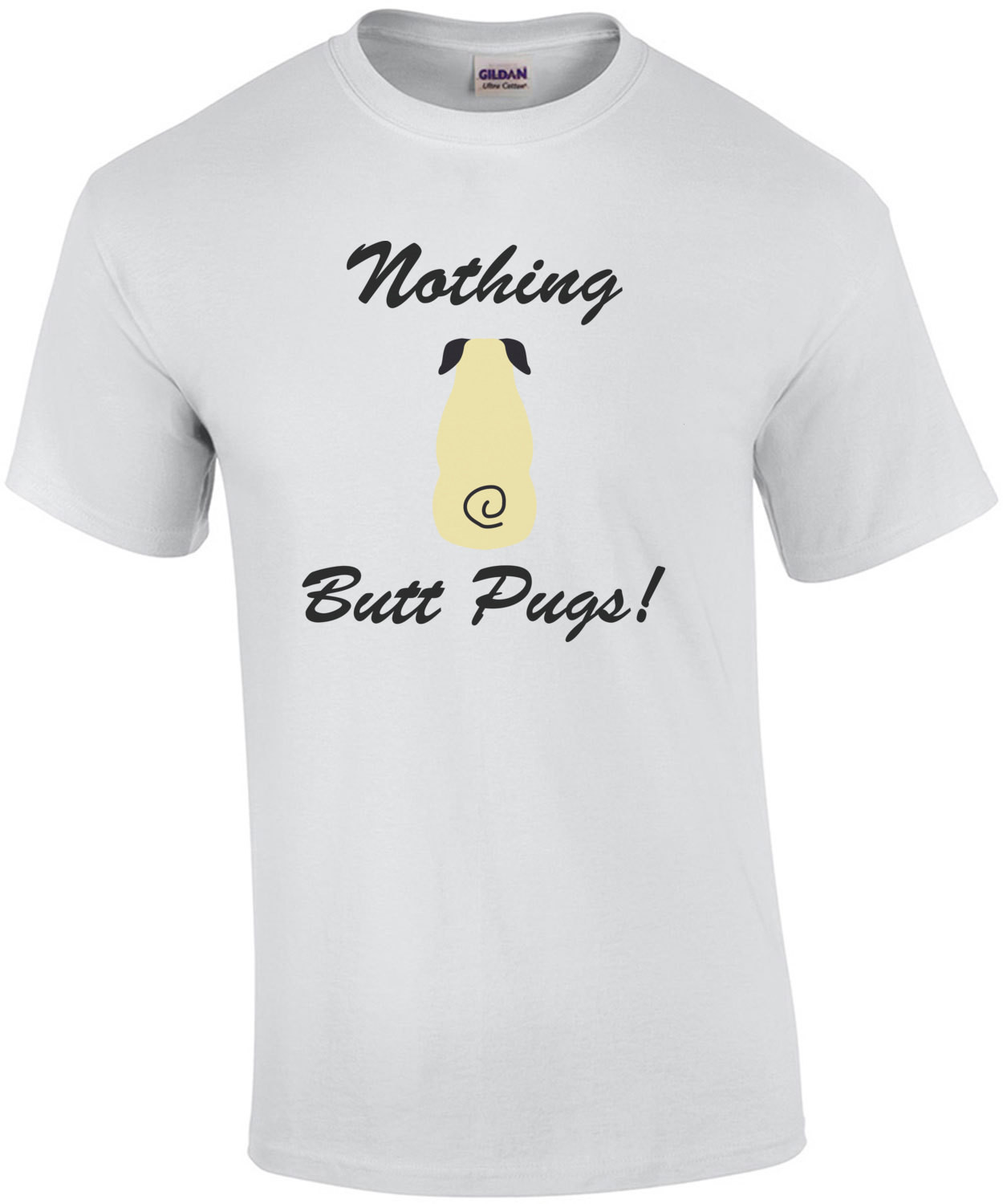 Nothing butt pugs! - Pug