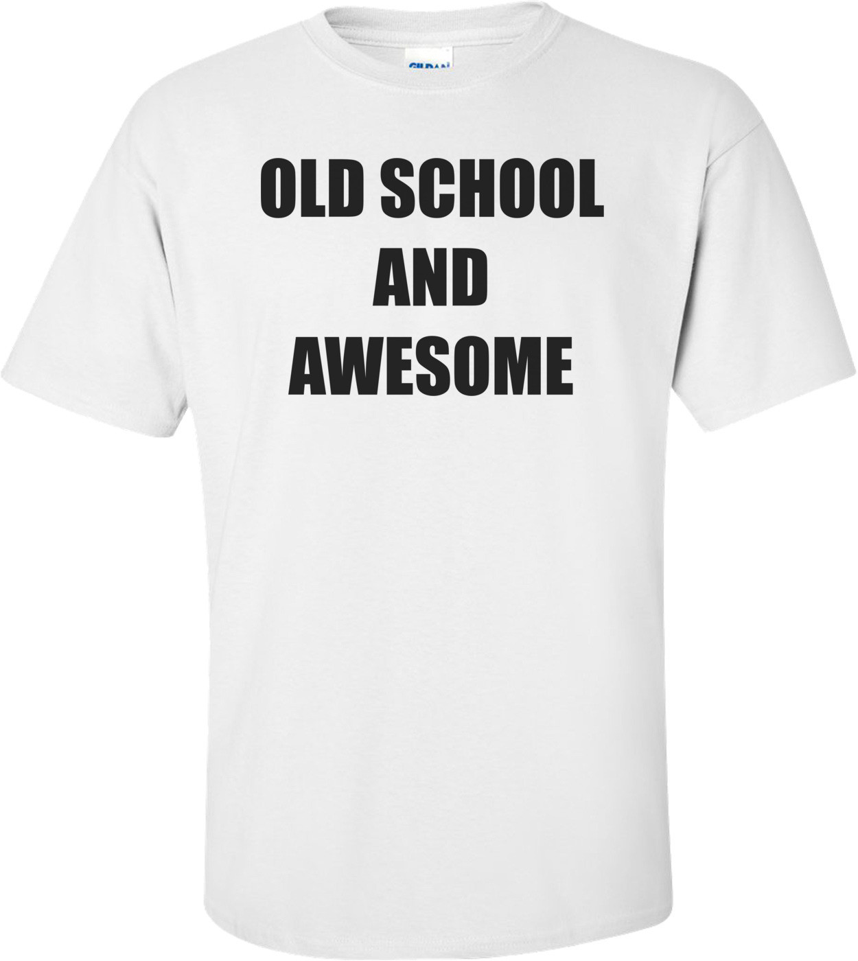 OLD SCHOOL AND AWESOME