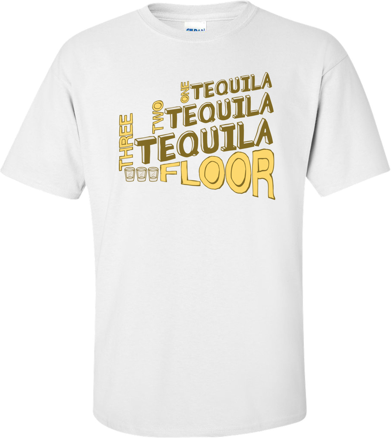 One Tequila Two Tequila Three Tequila Floor