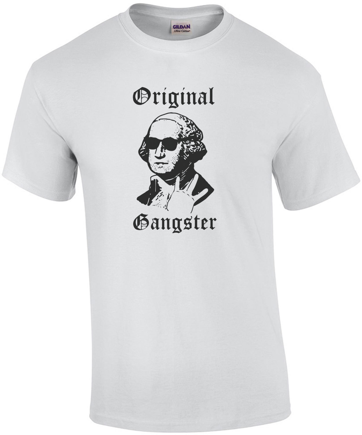 Original Gangster - George Washington Gangster Funny