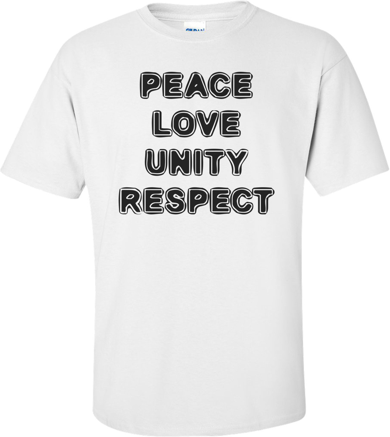 PEACE LOVE UNITY RESPECT