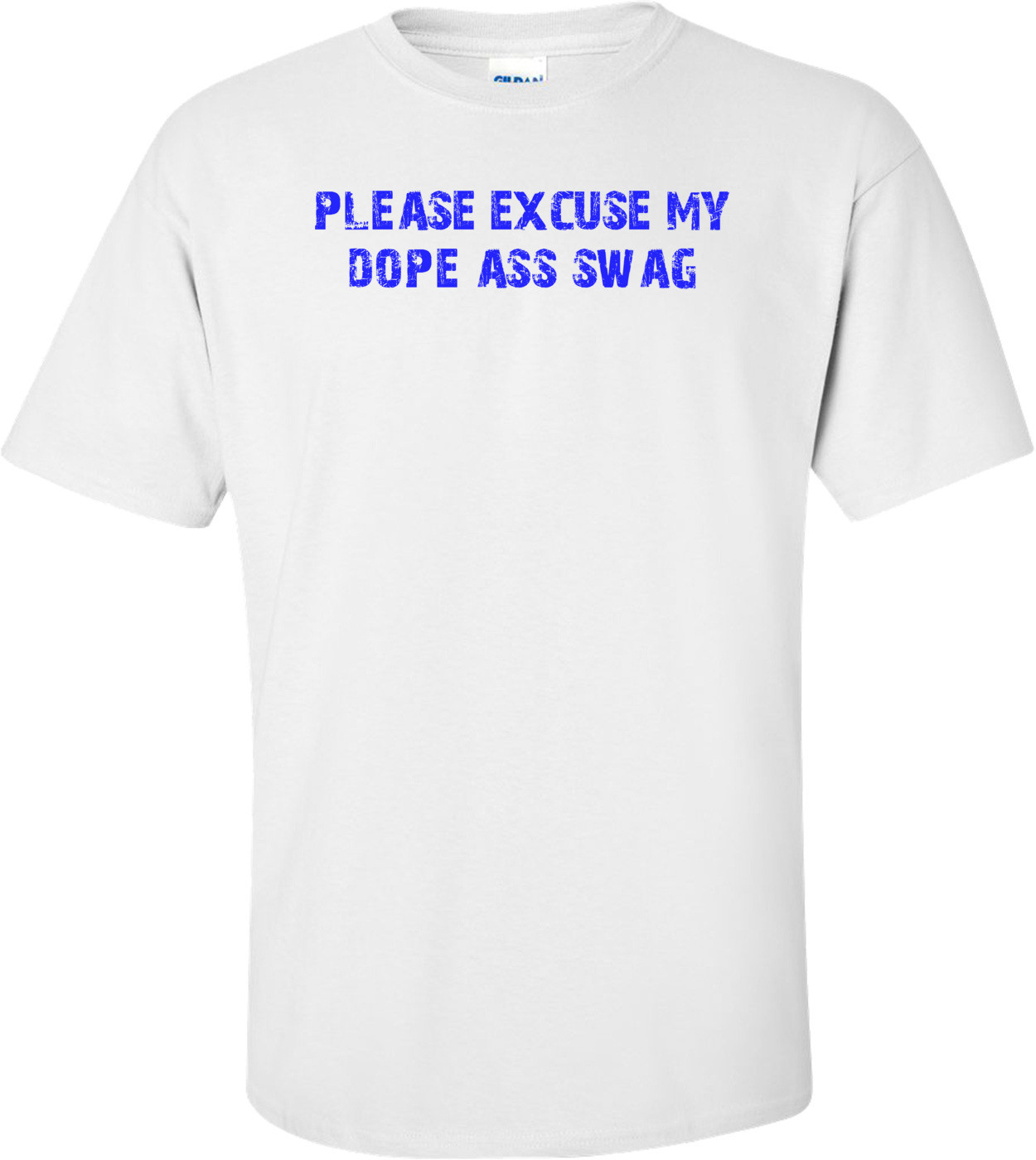 please excuse my dope ass swag