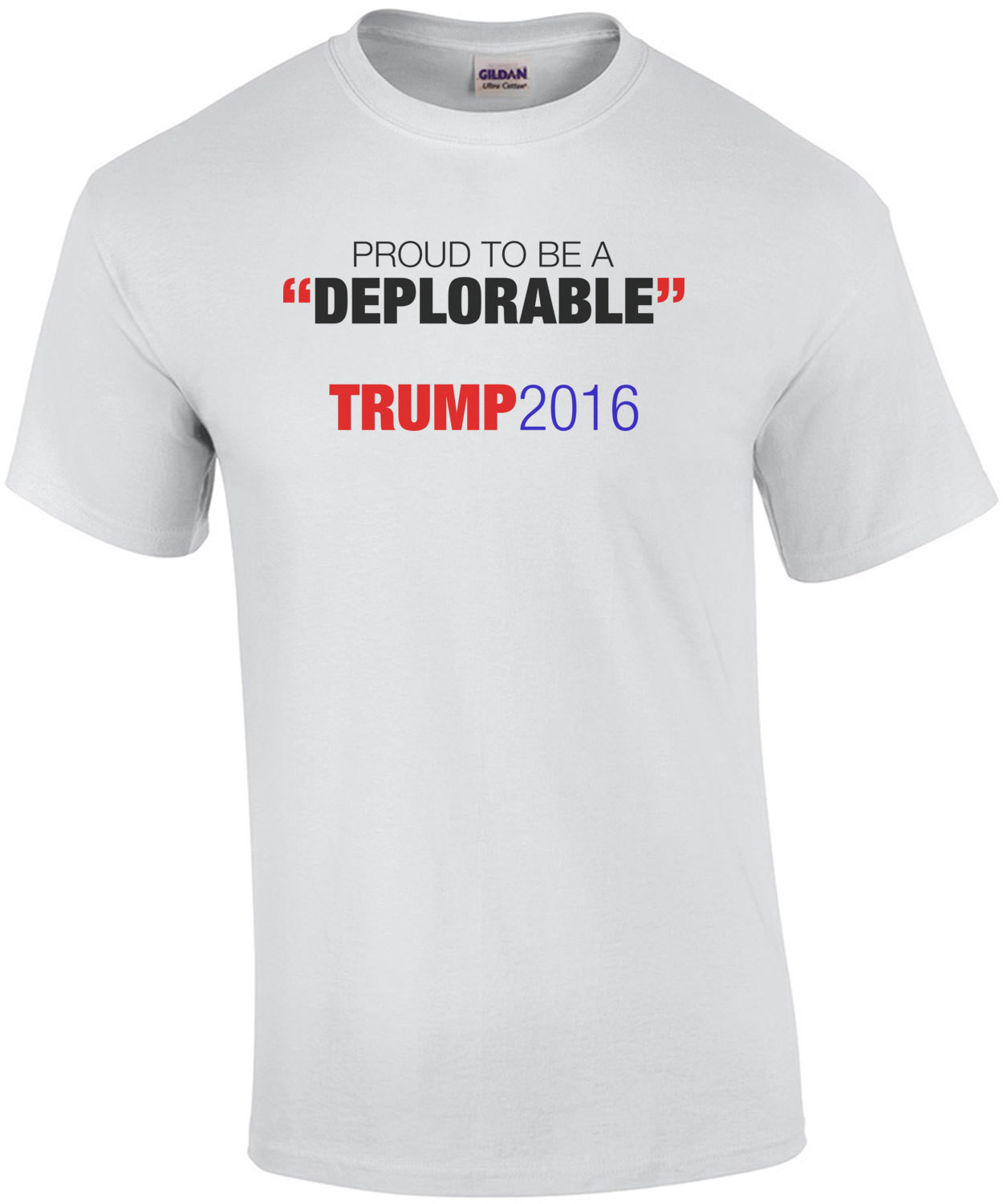 Proud To Be A Deplorable - Pro Trump Anti Hillary