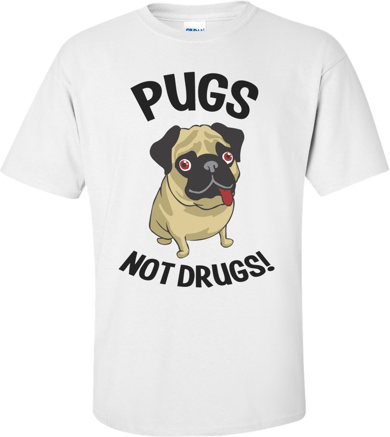 Pugs Not Drugs Funny