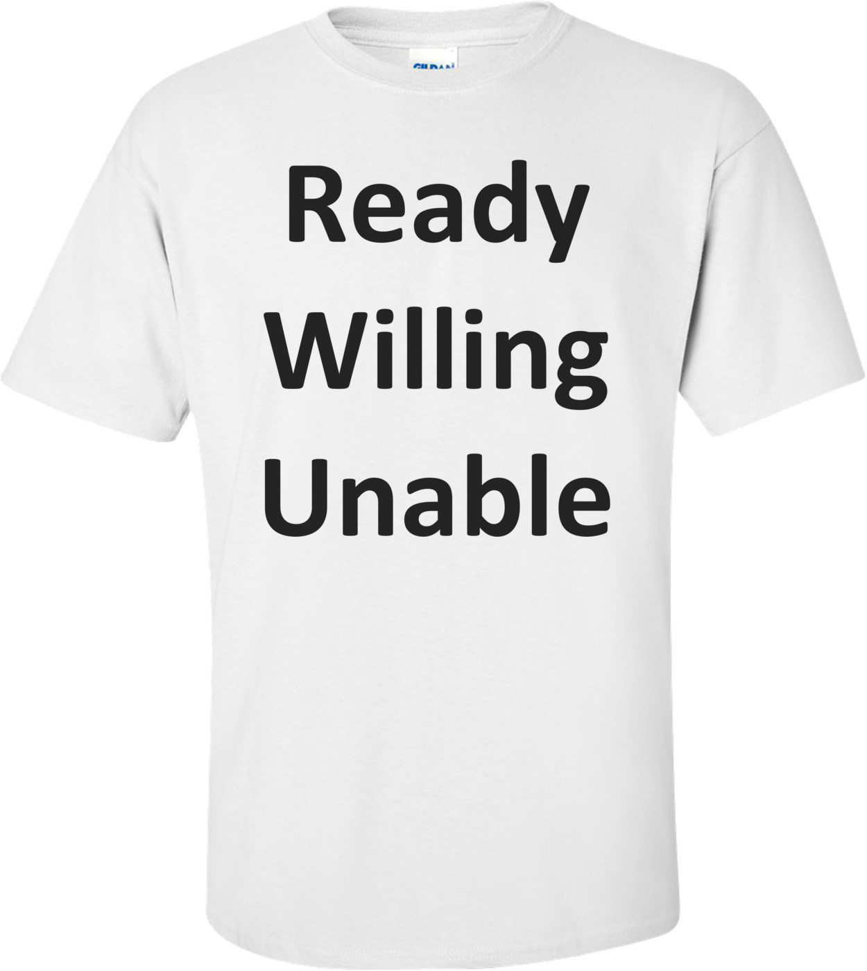 Ready Willing Unable