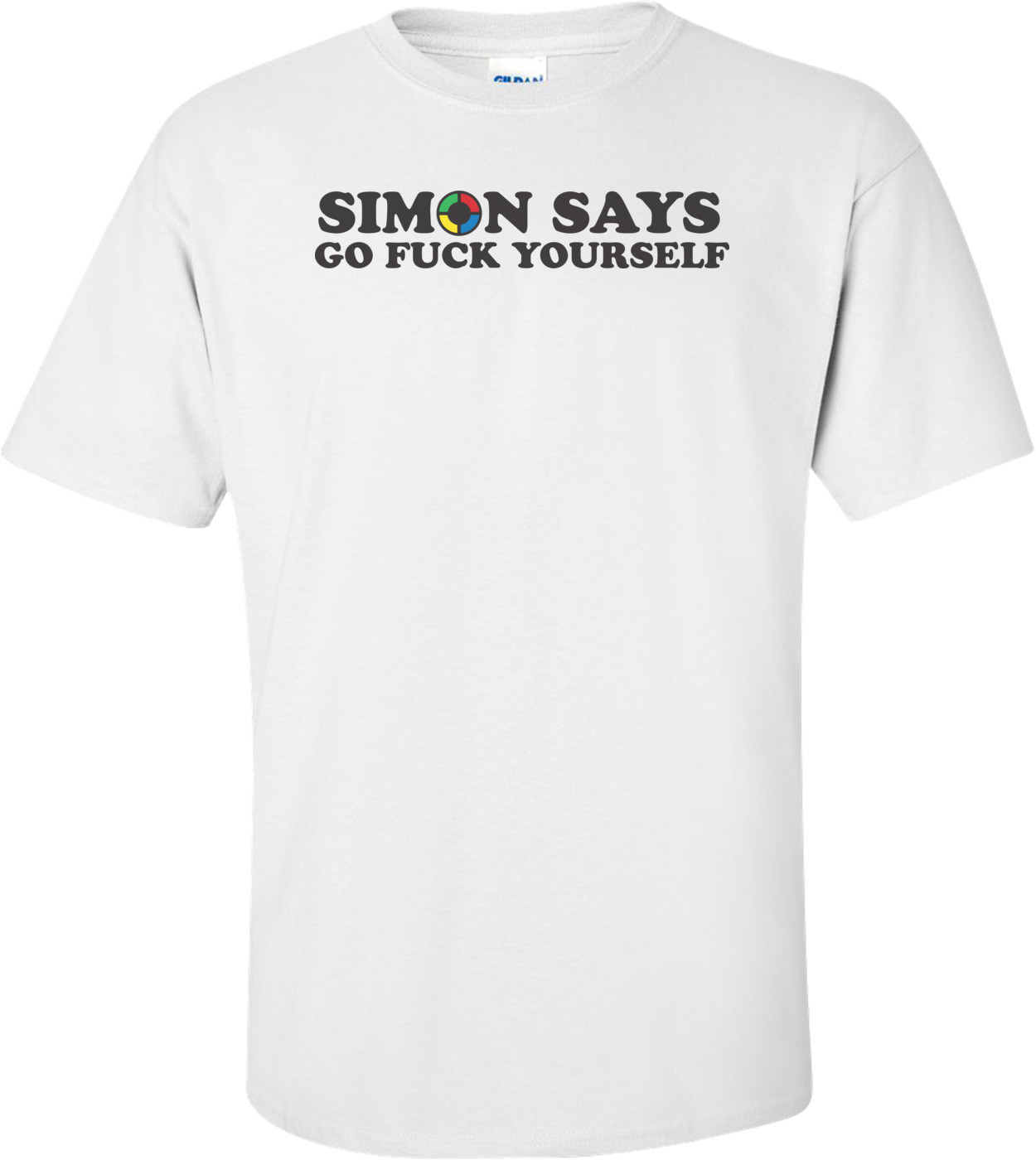 Simon Says Go Fuck Yourself