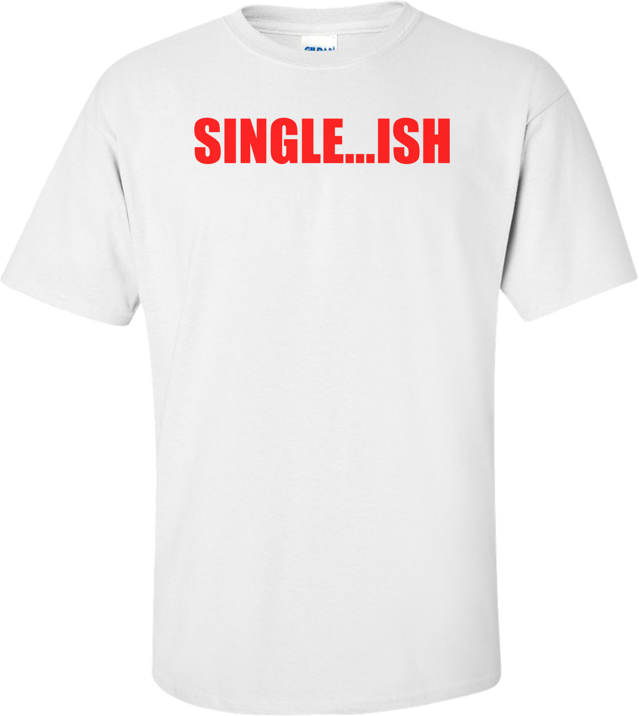 SINGLE...ISH