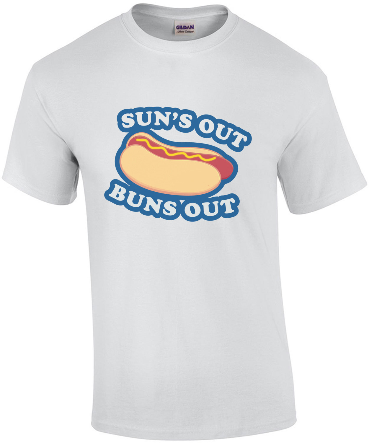 Sun's Out Buns Out - Funny