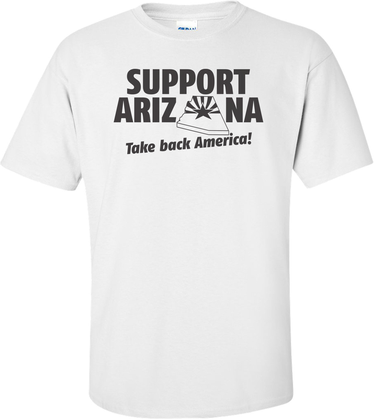 Support Arizona -Take Back America  