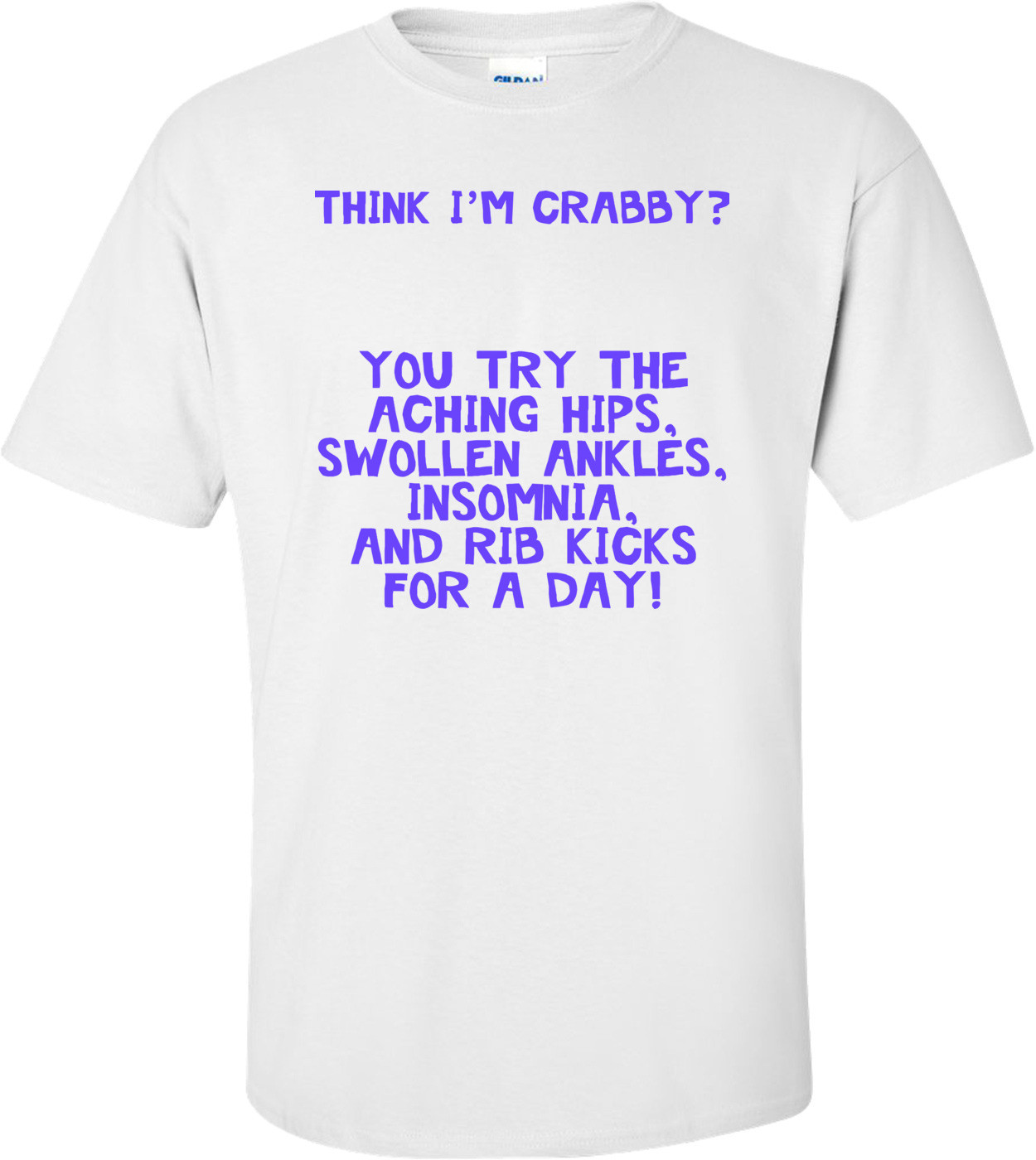 Think I'm Crabby? Maternity