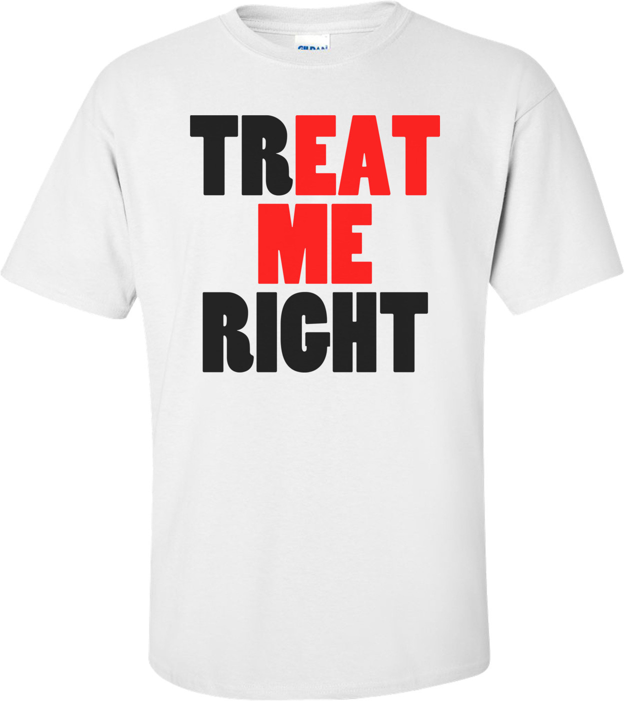 Treat Me Right Offensive