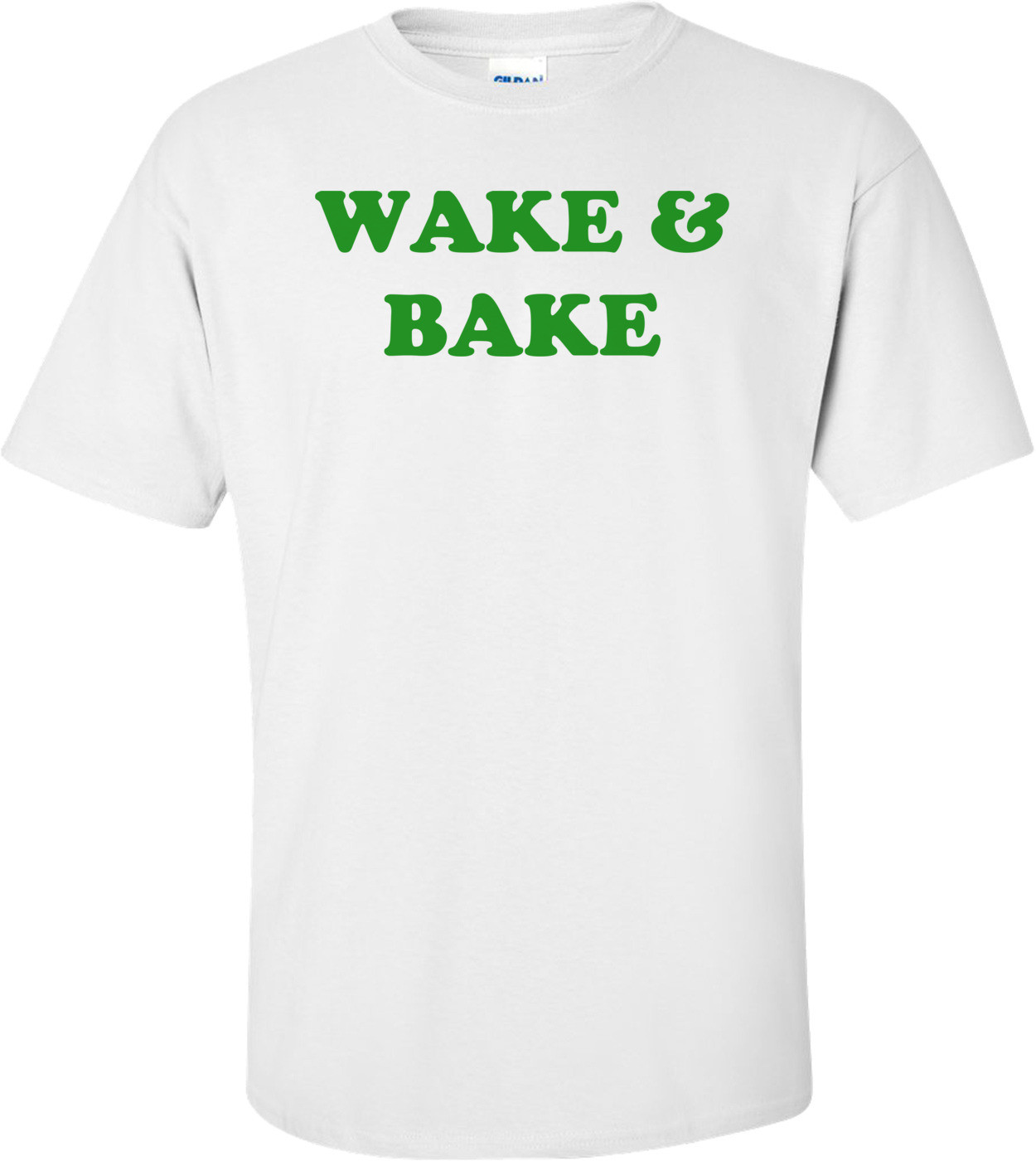 WAKE & BAKE